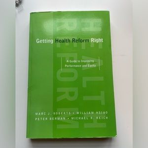 Getting Health Reform Right Textbook!
